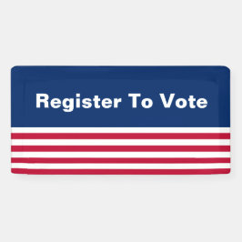 Banderoles Inscrivez-vous pour voter Patriotique Rouge Blanc 