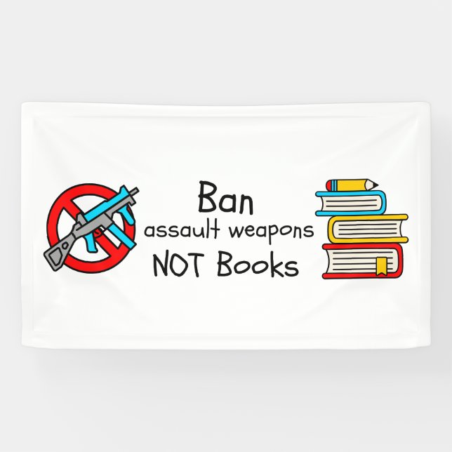 Banderoles Interdire les armes d'assaut et non les livres (Horizontal)