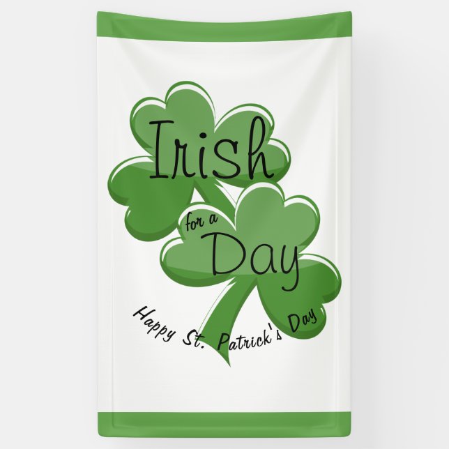 Banderoles Irish For A Day Happy St. Patrick's Day Celebrate (Vertical)