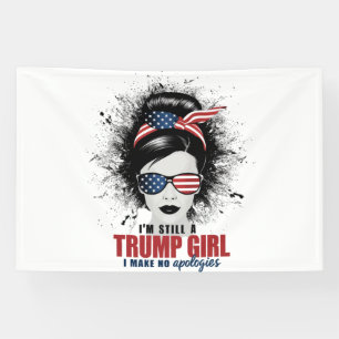 Banderoles Je suis toujours une fille de Trump, je ne fais au