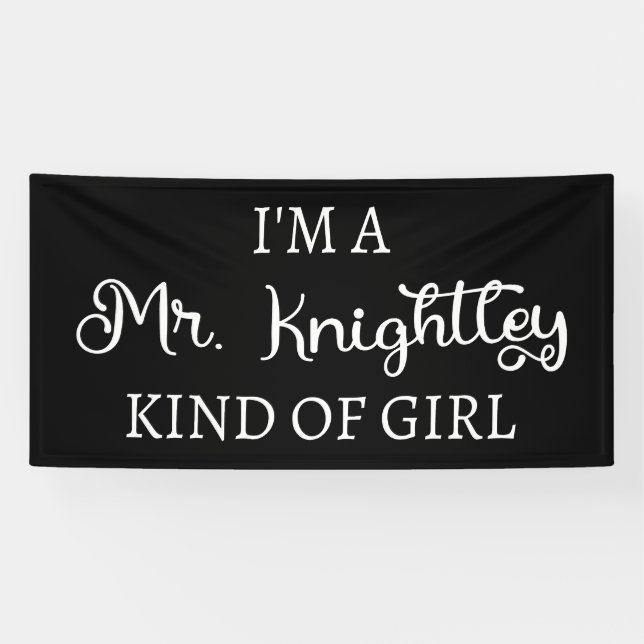 Banderoles Je suis une fille de M. Knightley (Horizontal)