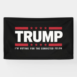 Banderoles Je Vote Pour Le Féon Condamné Pro Trump 2024