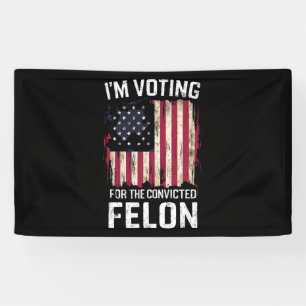 Banderoles Je Vote Pour Le Féon Condamné Pro Trump 2024