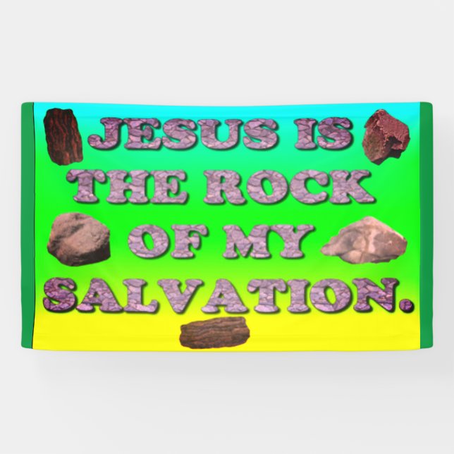 Banderoles Jésus Est Le Rocher De Mon Salut. (Horizontal)