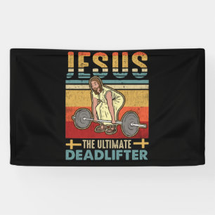 Banderoles Jésus L'Ultime Deadlifter Drôle Gym Entraînement