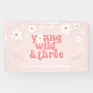 Banderoles Jeune Sauvage Trois rétro Daisy Rose anniversaire