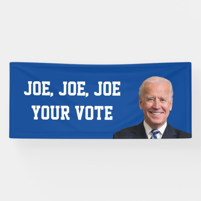 Banderoles Joe, Joe, Joe Votre Vote (Horizontal)
