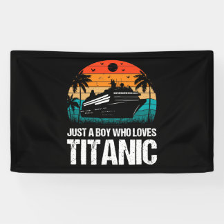 Banderoles Juste un garçon qui aime Titanic deux