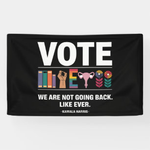 Banderoles Kamala Nous n'allons pas revenir comme avant Fémin