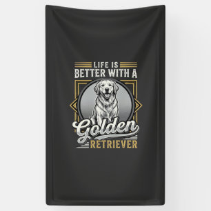 Banderoles La vie de Golden Retriever est meilleure Chien
