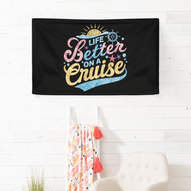 Banderoles La Vie Est Meilleure Sur Une Croisière Famille Vac (En situation)