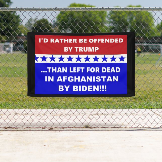 Banderoles L'Afghanistan Anti-Biden Est Parti Pour Mort (En situation)