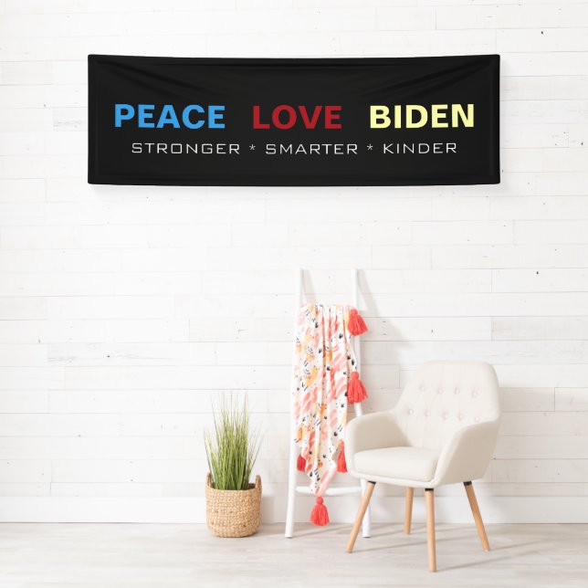 Banderoles L'AMOUR DE LA PAIX BIDEN Un Kinder plus intelligen (En situation)