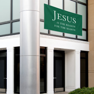 Banderoles Large Green Custom Jesus Reason For Christmas Sign