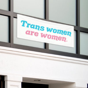 Banderoles Les femmes trans sont des femmes Transgenre