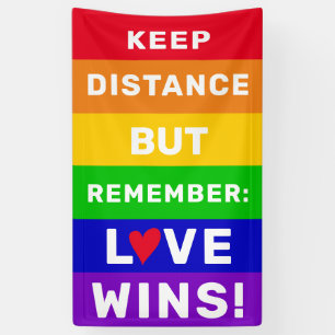 Banderoles LGBT Gay pride 2020 garder la distance, Love Wins 