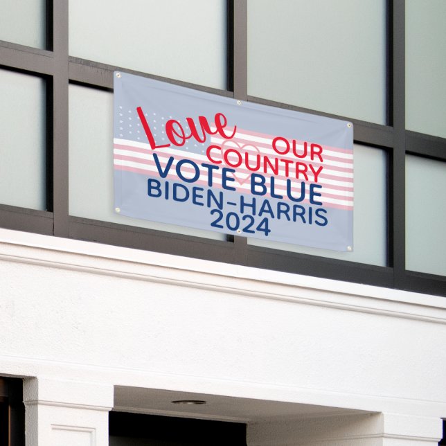Banderoles Love Our Country Vote Blue Biden-Harris 2024 (Bâtiment extérieur)