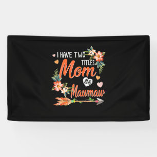 Banderoles Maman Et Mawmaw Anniversaire
