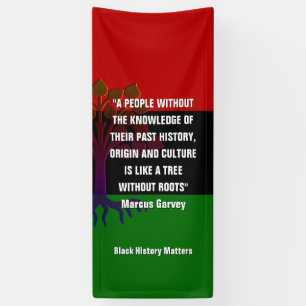 Banderoles Marcus Garvey TREE SANS RACINE Histoire noire