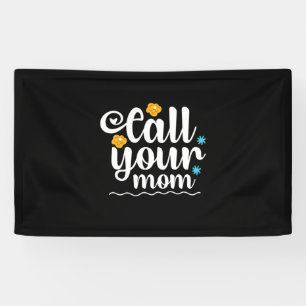 Banderoles Mère Cadeau Appelez Votre Maman
