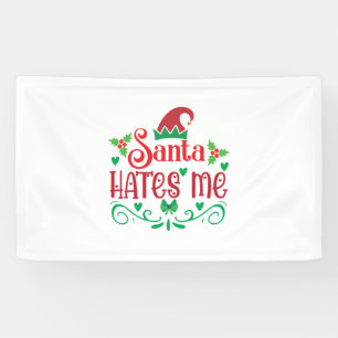 Banderoles Merry Xmas Santa Hates Me