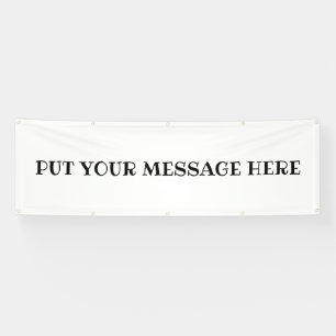 Banderoles METTEZ VOTRE MESSAGE ICI...BANNière EXTÉRIEURE