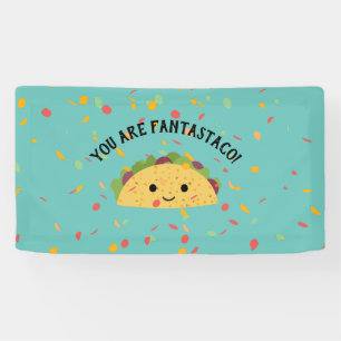 Banderoles Mignonne et drôle Vous êtes Fantastaco Cute Kawaii