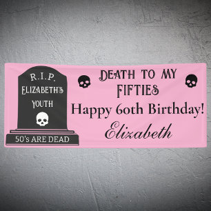 Banderoles Modern Death to My les années 50 Pink 60th Birthda