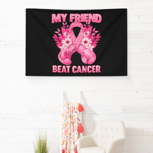 Banderoles Mon ami a vaincu le cancer