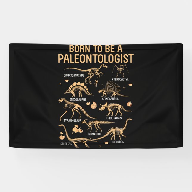 Banderoles Né pour être un PALEONTOLOGISTE Skeleton Dinosaure (Horizontal)