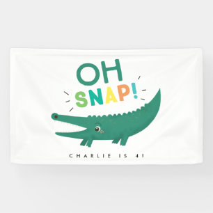 Banderoles Oh Snap Alligator Crocodile Anniversaire de la fê