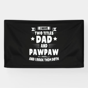 Banderoles Papa Cadeau Papa Et Pawpaw Je Les Roche