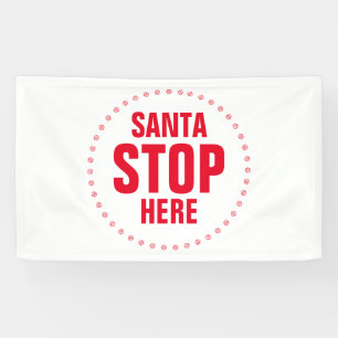 Banderoles père Noël Stop Ici rouge blanc mignon