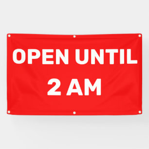 Banderoles Personnaliser Ouvert jusqu'à 2 heures du matin Ent