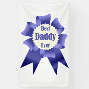 Banderoles Prix Best Daddy Ever pour le Père