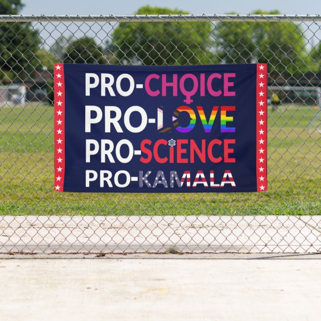 Banderoles Pro-Choice, Pro-Love, Pro-Science, Pro-Kamala 2024 (En situation)