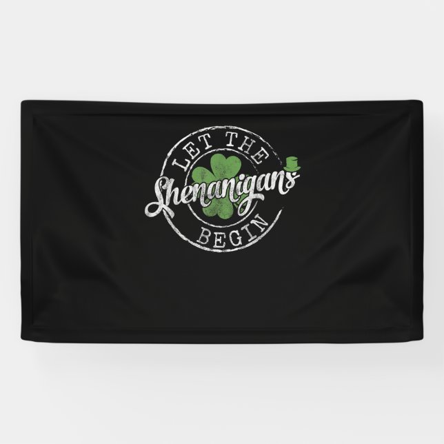 Banderoles Que Les Shenanigans Commencent À Drôle Clovers St  (Horizontal)