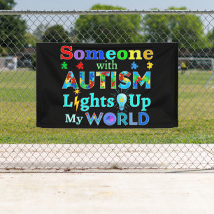 Banderoles Quelqu'un avec AUTISM éclaire mon monde