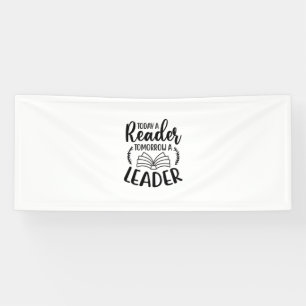 Banderoles Reading Art Today A Reader Tomorrow A Leader