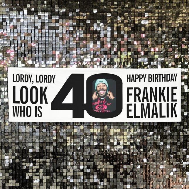 Banderoles Regardez qui 40 40e anniversaire photo de fête noi (Créateur téléchargé)