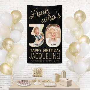 Banderoles Regardez qui a 30 ans Fête d'anniversaire 2 photos