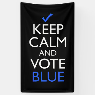 Banderoles Restez Calme Et Votez Bleu