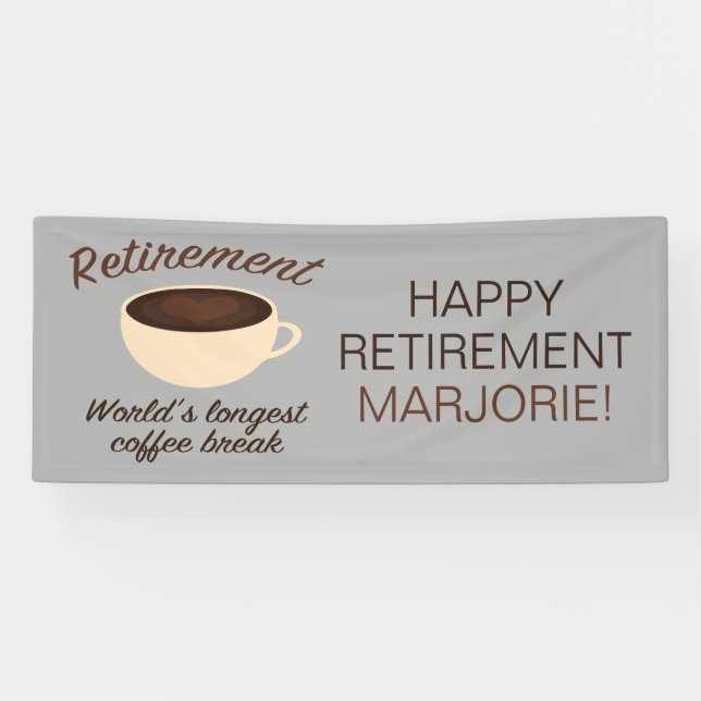 Banderoles Retraite : La plus longue pause-café du monde (Horizontal)