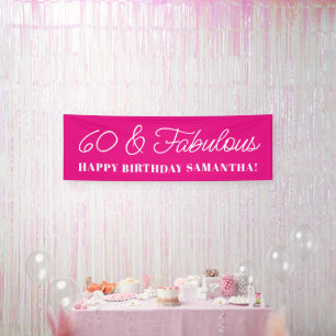 Banderoles Rose Chaude 60 ans et Fabuleuse