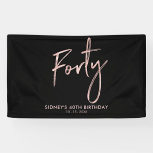 Banderoles RoseGold Black 40th Birthday Party Welcome Banner