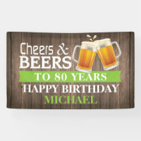 Rustic Cheers and Beers Happy 80th Birthday Green