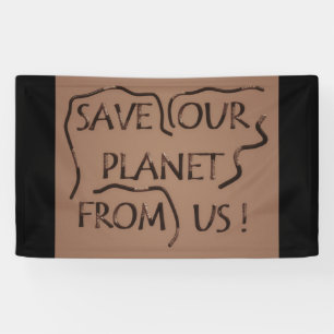 Banderoles Sauvez notre planète soit gentil