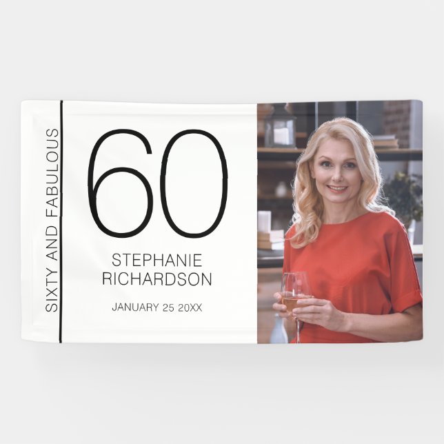 Banderoles Sixty and Fabulous 60th Birthday Photo Poster (Horizontal)