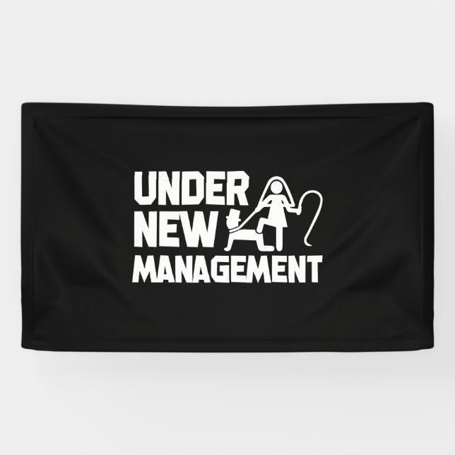 Banderoles Sous la nouvelle direction mariage drôle (Horizontal)