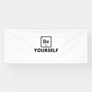 Banderoles Soyez vous-même slogan de table périodique